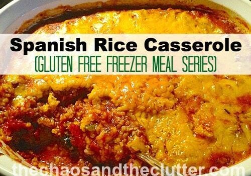 Spanish Rice Casserole (Gluten Free Freezer Meal Series)