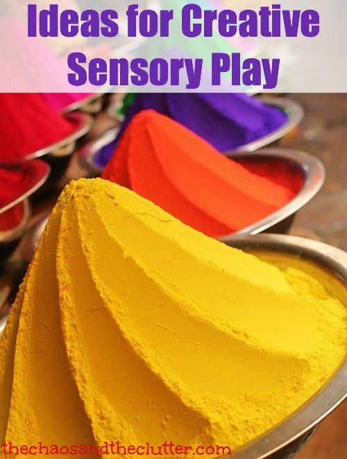 Ideas for Creative Sensory Play for all sensory inputs