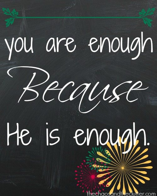 Because He is enough