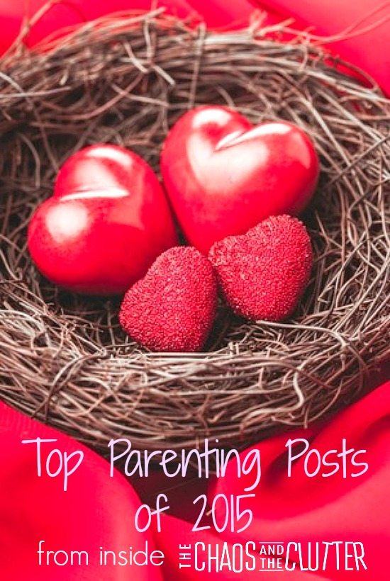 Top Parenting Posts of 2015 from inside The Chaos and The Clutter
