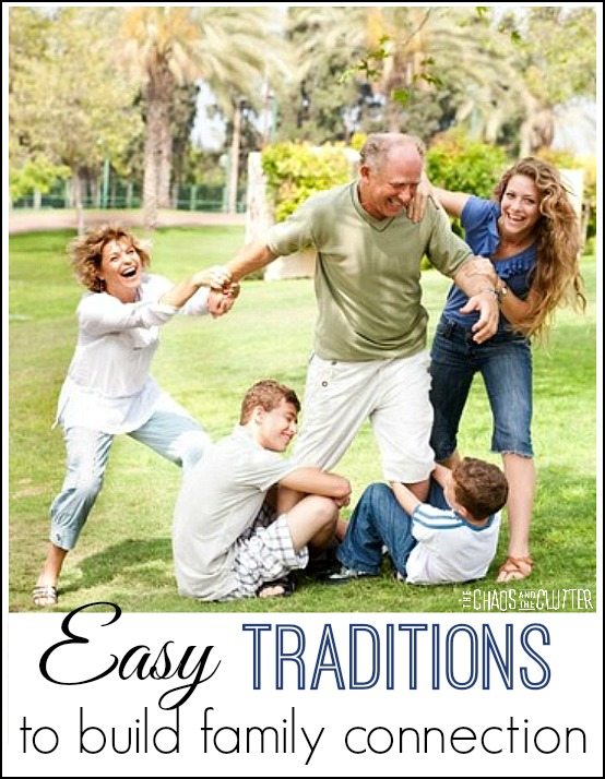 Easy traditions you can incorporate into your life to help build family connection and create memories