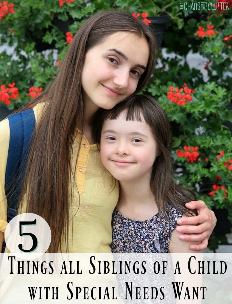 5 things all siblings of a child with special needs want from their parents